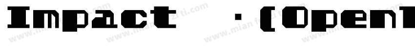 Impact 常规(OpenType TrueType) (Versi字体转换